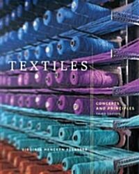 Textiles : Concepts and Principles (Paperback, 3 ed)