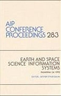 Earth and Space Sciences Information Systems (Hardcover, 1993)