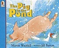[중고] The Pig in the Pond (Paperback, Us Big Book)