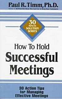 [중고] How to Hold Successful Meetings (Paperback)