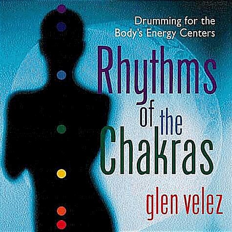 Rhythms of the Chakras (Audio CD, Student)