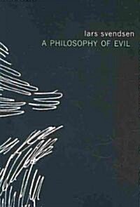 Philosophy of Evil (Paperback)