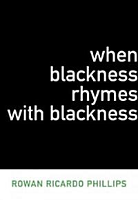 When Blackness Rhymes with Blackness (Paperback)