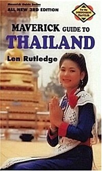 The Maverick Guide to Thailand All New 3rd Edition (Paperback, 3rd, Revised)