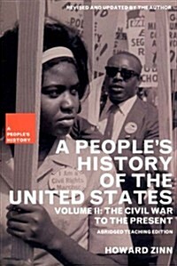 A Peoples History of the United States: The Civil War to the Present (Paperback, Teachers)