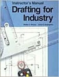 Drafting for Industry (Paperback, Teachers Guide)