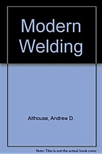 Modern Welding (Paperback, 10th, Teachers Guide)