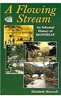 A Flowing Stream: An Informal History of Montreat (Paperback)