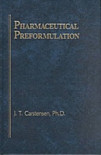 Pharmaceutical Preformulation (Hardcover)