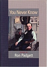 You Never Know: Poems (Paperback)