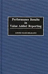 Performance Results in Value Added Reporting (Hardcover)