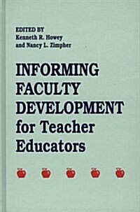 Informing Faculty Development for Teacher Educators (Hardcover)