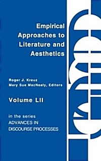 Empirical Approaches to Literature and Aesthetics (Hardcover)