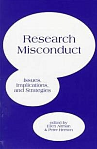 Research Misconduct: Issues, Implications, and Strategies (Hardcover)