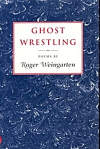 Ghost Wrestling (Paperback)