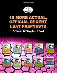 10 More Actual, Official Recent LSAT Preptests: Official LSAT Preptests 51-60 (Cambridge LSAT) (Paperback)