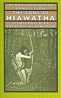 The Song of Hiawatha (Paperback)