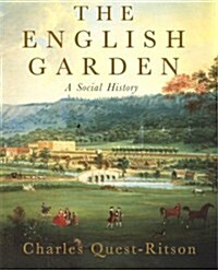 The English Garden: A Social History (Hardcover)