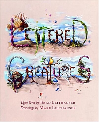 Lettered Creatures: Light Verse (Hardcover, Limited, Specia)