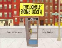 The Lonely Phone Booth (Hardcover)