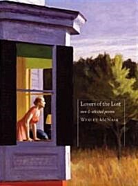 Lovers of the Lost: New & Selected Poems (Paperback)