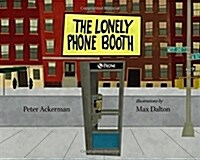 The Lonely Phone Booth (Hardcover)