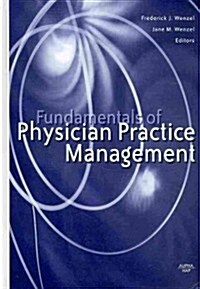 Fundamentals of Physician Practice Management (Hardcover)