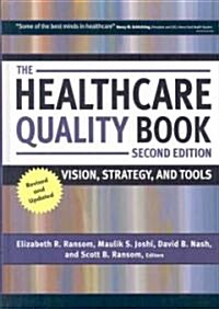 The Healthcare Quality Book (Hardcover, 2nd)