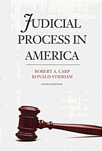 Judicial Process in America (4th, Paperback)