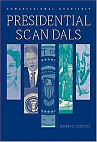 Presidential Scandals (Hardcover, Revised)