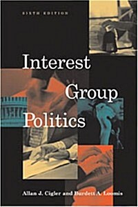 Interest Group Politics (Paperback, 6th)