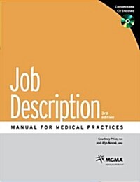 Job Description Manual for Medical Practices [With CDROM] (3rd, Paperback)