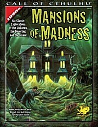Mansions of Madness: Six Classic Explorations of the Unknown, the Deserted, and the Insane (Paperback)