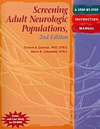 Screening Adult Neurologic Populations: A Step-By-Step Instruction Manual [With CDROM] (Paperback, 2)