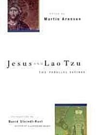 Jesus and Lao Tzu: The Parallel Sayings (Hardcover)