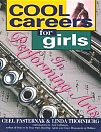 Cool Careers for Girls in Performing Arts (Paperback)