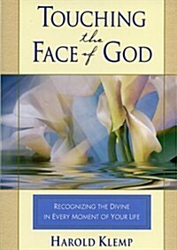Touching the Face of God (Hardcover)