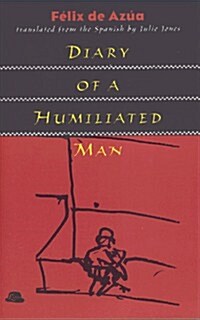 Diary of a Humiliated Man (Paperback, Reprint)