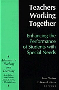 Teachers Working Together (Paperback)