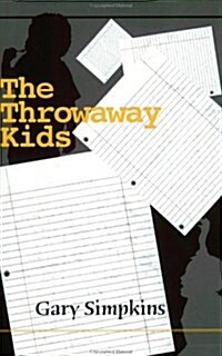 The Throwaway Kids (Paperback)