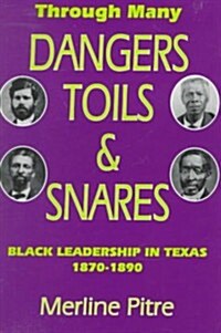 Through Many Dangers, Toils and Snares (Paperback, 2nd, Revised)