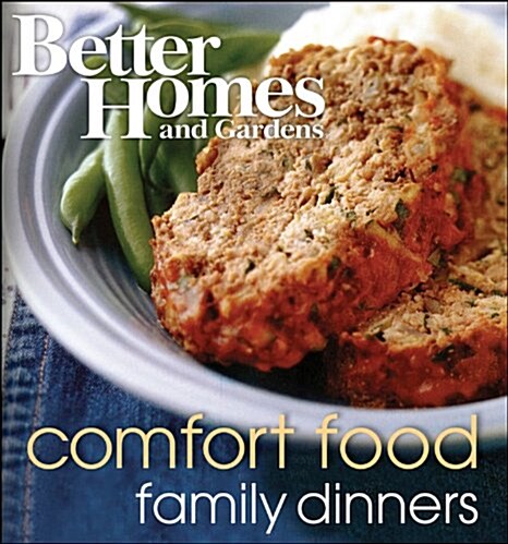 Better Homes and Gardens Comfort Food Family Dinners (Hardcover)