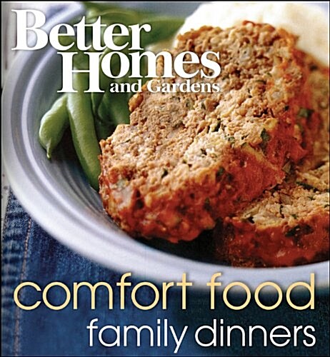 Better Homes and Gardens Comfort Food Family Dinners (Paperback)
