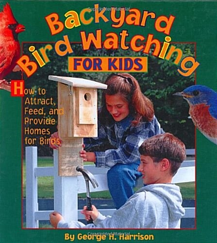 Backyard Bird Watching for Kids (Hardcover)