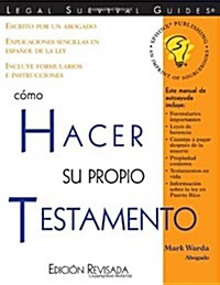 Como Hacer Su Propio Testamento: (How to Make Your Own Will, Spanish Edition) = How to Make Your Own Will (Paperback, Revised)