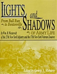 Lights and Shadows of Army Life: From Bull Run to Bentonville (Hardcover, 2nd)