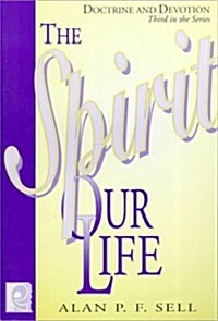 Spirit Our Life (Paperback)