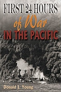 First 24 Hours in the Pacific (Paperback)