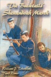 The Bucktails Shenandoah March (Paperback)