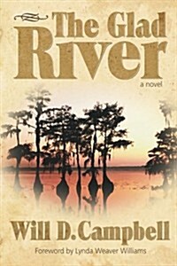 The Glad River (Paperback)